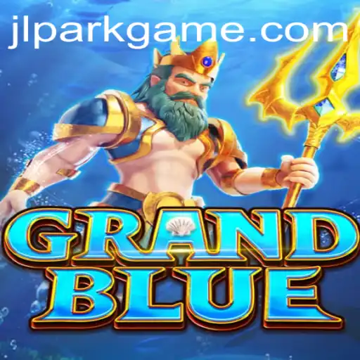Exploring GRANDBLUE: The Ultimate Gaming Experience
