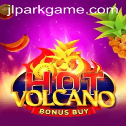Exploring HotVolcanoBonusBuy: A Thrilling Experience in Jili Park Game